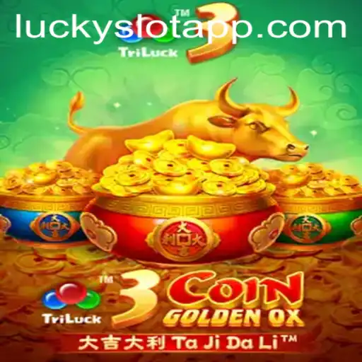 3CoinGoldenOX: The Ultimate Lucky Slot App Experience