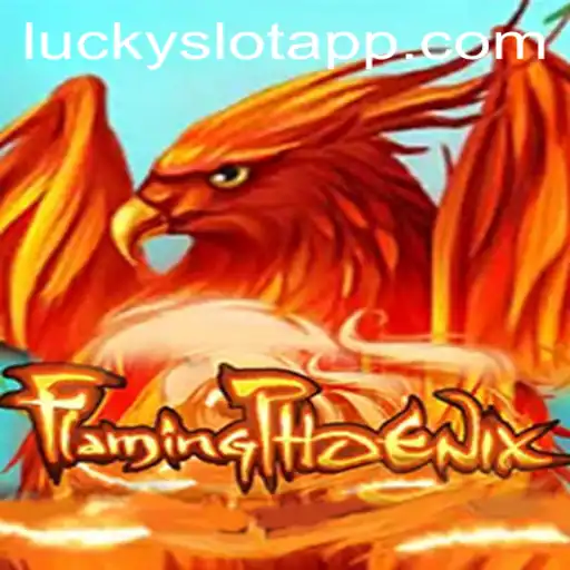 Exploring FlamingPhoenix: A Thrilling Adventure in the World of Lucky Slot Apps