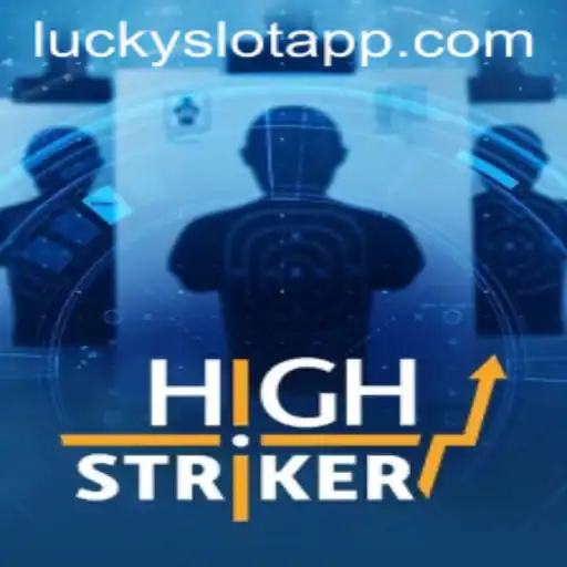 Discovering HighStriker: A Lucky Slot App Experience