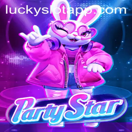 PartyStar: Unveiling the Excitement of the Lucky Slot App