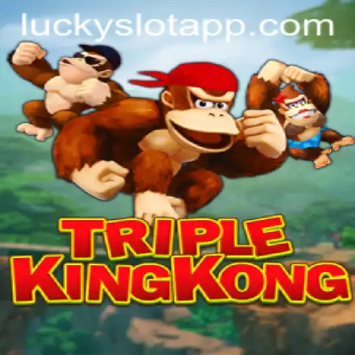 Exploring the Thrills of 'TripleKingKong': The New Sensation in Lucky Slot Apps