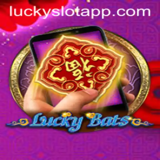 Discover the Fascination of 'LuckyBatsM': The Ultimate Lucky Slot App Experience